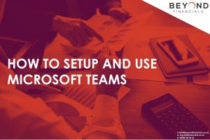 How To Setup And Use Microsoft Teams
